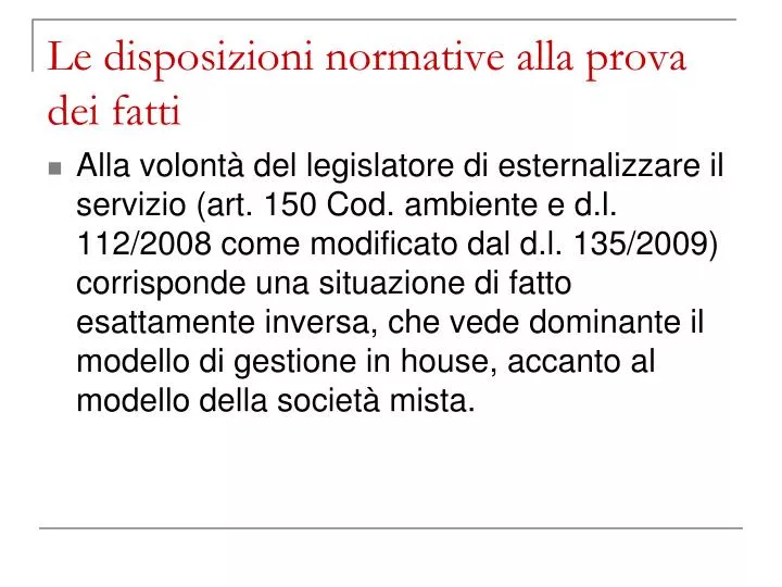 le disposizioni normative alla prova dei fatti