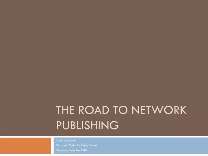 the road to network publishing