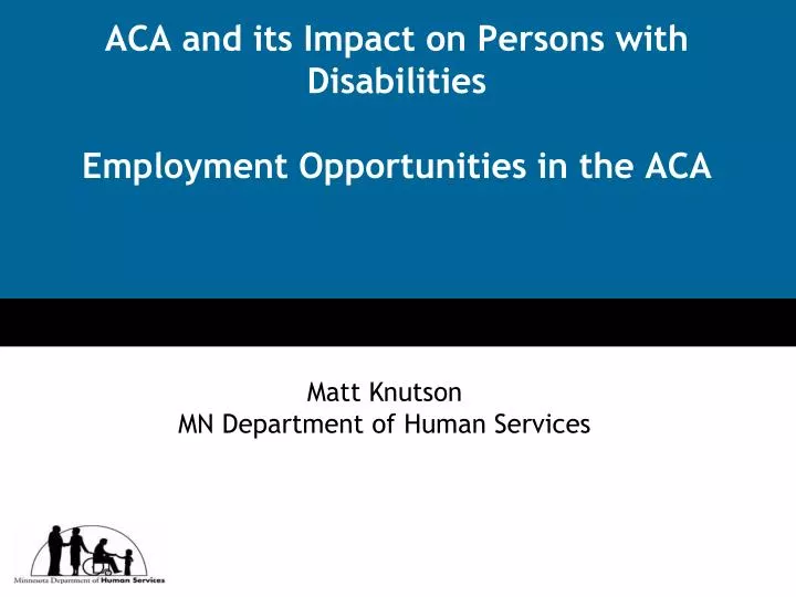 aca and its impact on persons with disabilities employment opportunities in the aca