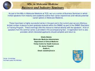 MSc. in Molecular Medicine Business and Industry Seminars