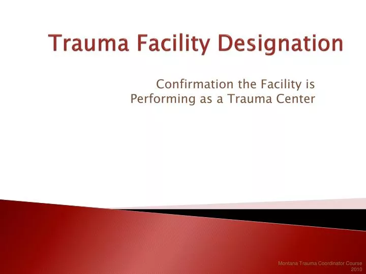 trauma facility designation