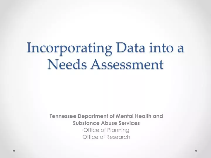 incorporating data into a needs assessment