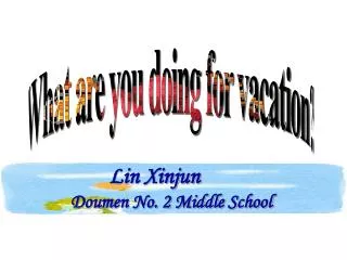 Lin Xinjun Doumen No. 2 Middle School
