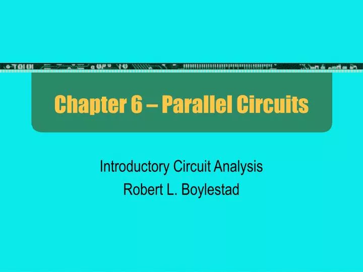 chapter 6 parallel circuits