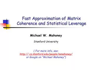 Fast Approximation of Matrix Coherence and Statistical Leverage