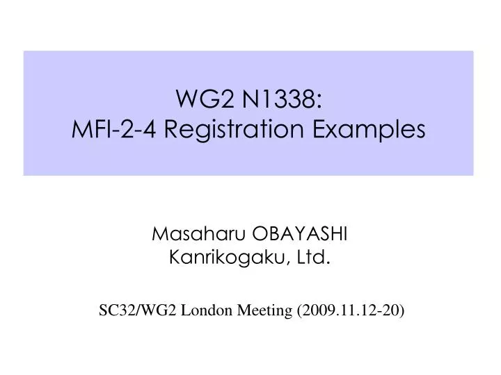 wg2 n1338 mfi 2 4 registration examples