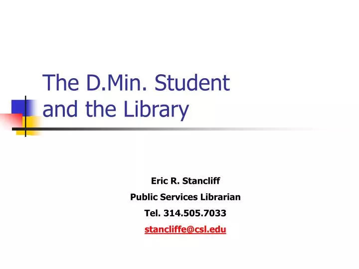 the d min student and the library