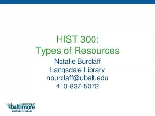HIST 300: Types of Resources