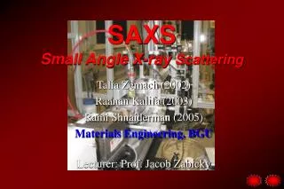 SAXS Small Angle X-ray Scattering