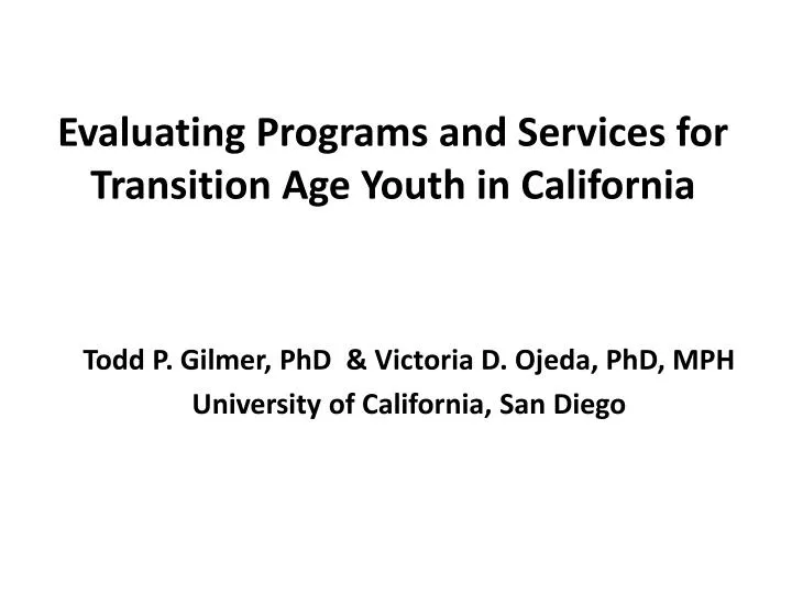 evaluating programs and services for transition age youth in california