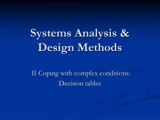 Systems Analysis &amp; Design Methods