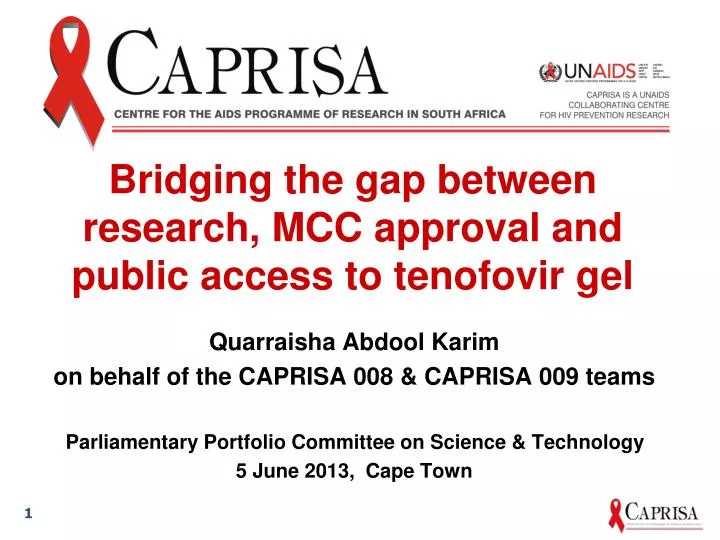 bridging the gap between research mcc approval and public access to tenofovir gel