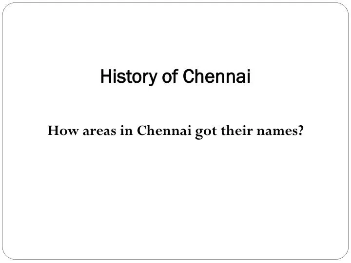 history of chennai