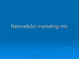 nemzetk zi marketing mix