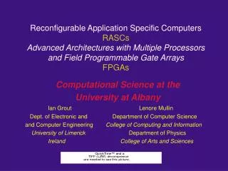 Computational Science at the University at Albany Ian Grout			Lenore Mullin