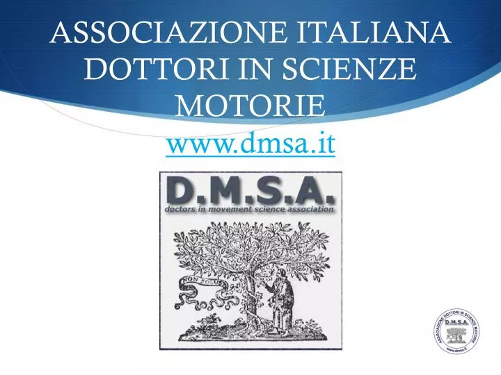 associazione italiana dottori in scienze motorie www dmsa it