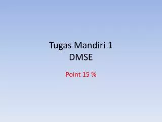 tugas mandiri 1 dmse