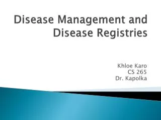 Disease Management and Disease Registries