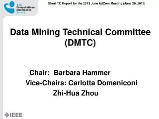 Data Mining Technical Committee (DMTC)