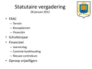statutaire vergadering 28 januari 2012