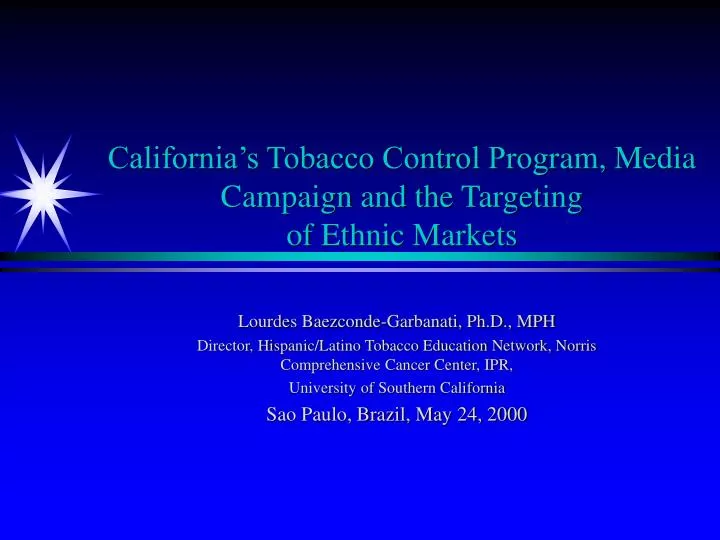 california s tobacco control prog r am media campaign and the targeting of ethnic markets