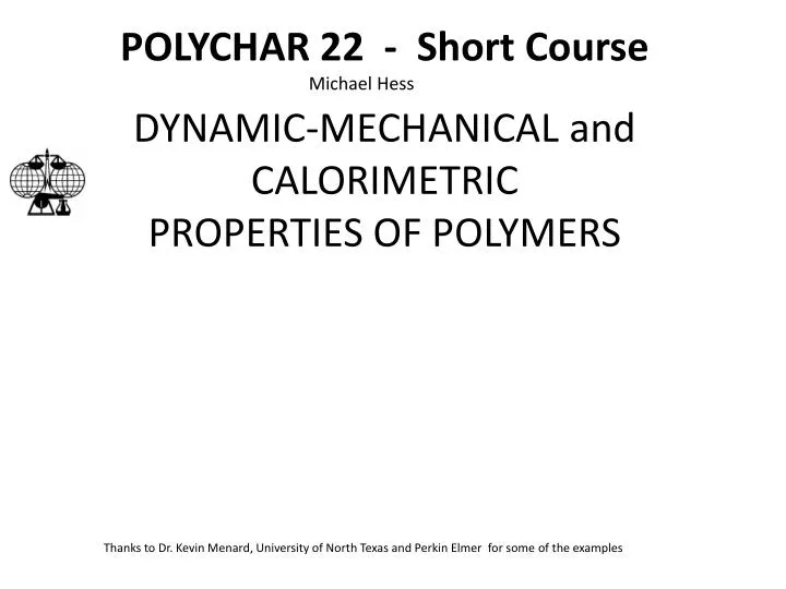 polychar 22 short course dynamic mechanical and calorimetric properties of polymers