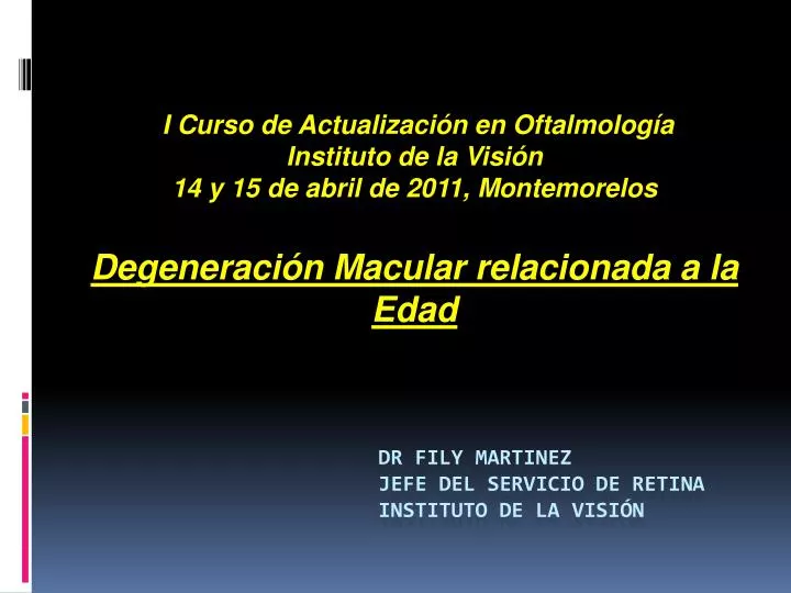 dr fily martinez jefe del servicio de retina instituto de la visi n