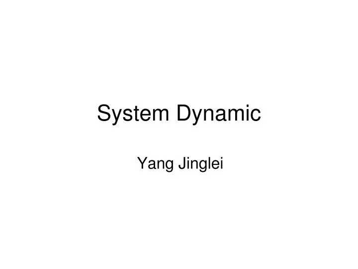 system dynamic