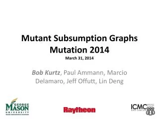 Mutant Subsumption Graphs Mutation 2014 March 31, 2014