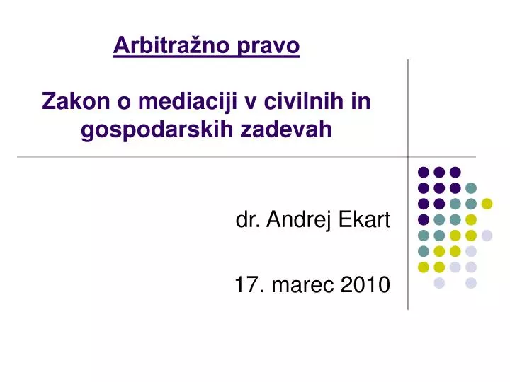 arbitra no pravo zakon o mediaciji v civilnih in gospodarskih zadevah