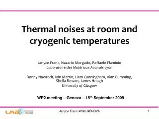 Thermal noises at room and cryogenic temperatures