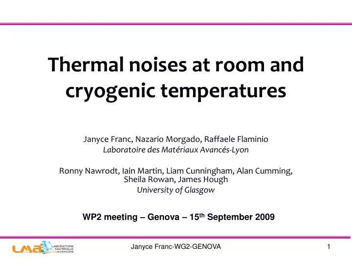 thermal noises at room and cryogenic temperatures