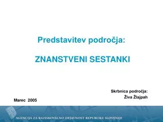predstavitev podro ja znanstveni sestanki