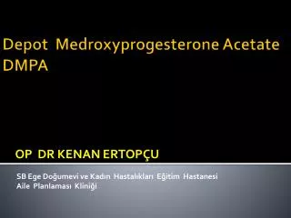 op dr kenan ertop u sb ege do umevi ve kad n hastal klar e itim hastanesi aile planlamas klini i