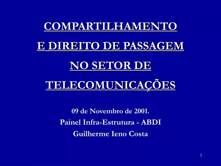 compartilhamento e direito de passagem no setor de telecomunica es