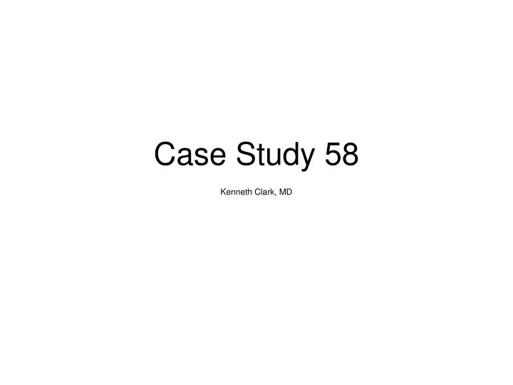 case study 58