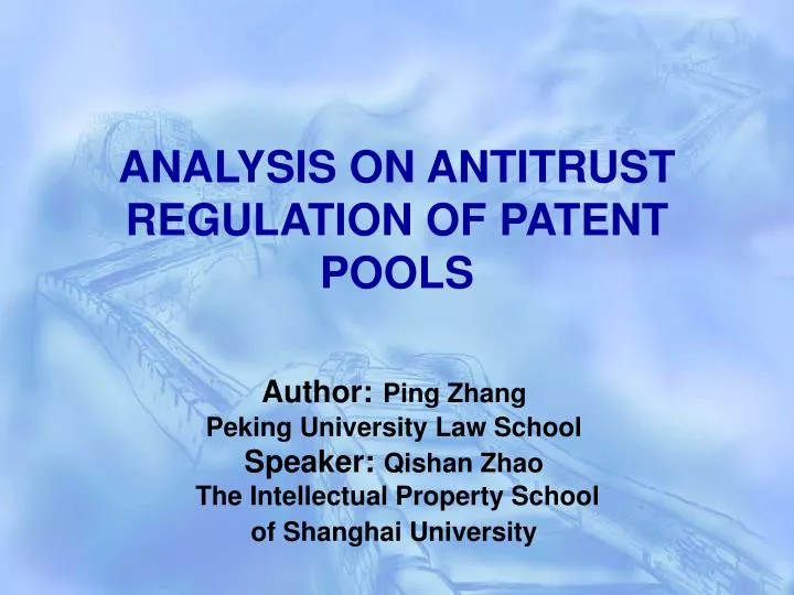 analysis on antitrust regulation of patent pools