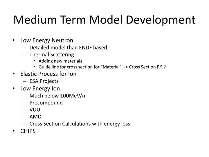 medium term model development
