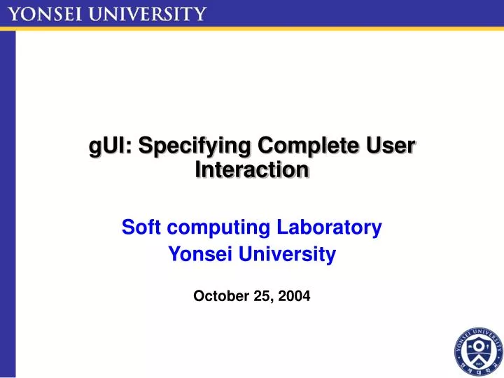 gui specifying complete user interaction