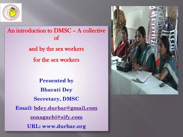 Ppt An Introduction To Dmsc A Collective Of And By The Sex Workers For The Sex Workers