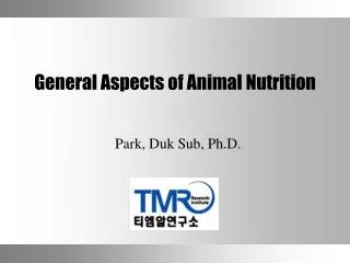 General Aspects of Animal Nutrition