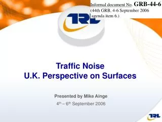Traffic Noise U.K. Perspective on Surfaces