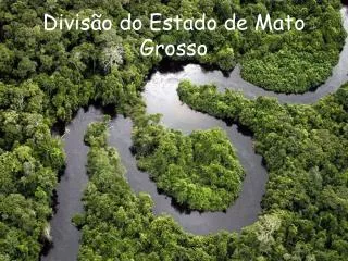 divis o do estado de mato grosso