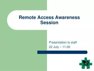 Remote Access Awareness Session