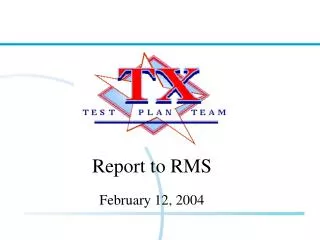 Report to RMS