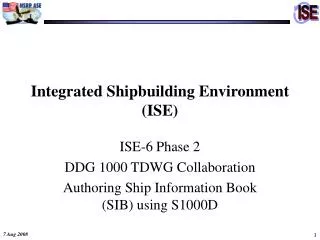 Integrated Shipbuilding Environment (ISE)