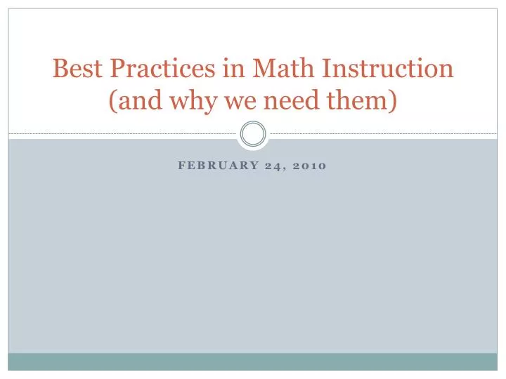 best practices in math instruction and why we need them