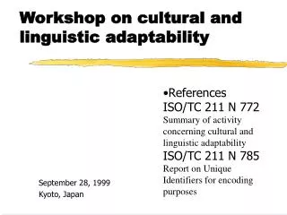 Workshop on cultural and linguistic adaptability