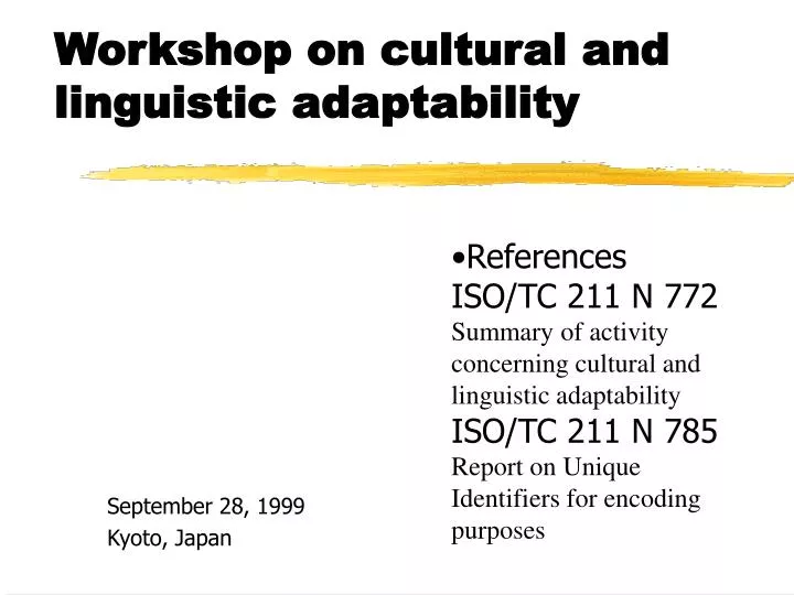 workshop on cultural and linguistic adaptability