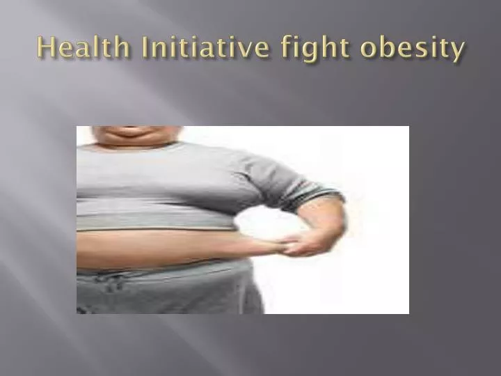 health initiative fight obesity